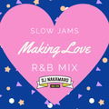 『Making Love ~R&B MIX~』