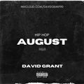 DAVID GRANT - AUGUST HIP HOP / R&B MIX