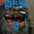 Aggro-Mix 35: Industrial, Power Noise, Dark Electro, Harsh EBM, Rhythmic Noise, Aggrotech, Cyber
