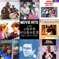 80'S MOVIE HITS : THE JOHN HUGHES COLLECTION