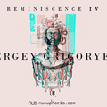 Sergey Grigoryev - Reminiscence IV