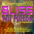 BLISS NYC with Wil Milton 12.9.23