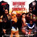 Different Type Ah Sandwish (Dancehall Mix 2019 Ft Nackiss, Dexta Daps, Vybz Kartel, Shenseea, Spice)