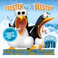 Feesten Als De Beesten Carnaval Ambi and Apres-Ski Mix 2018