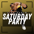 Saturday Party [Live Audio] (19-March-2022)