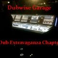 Dubwise Garage - Dub Extravaganza Chapter 1 Featuring Scientist, Peter Tosh, Dub Syndicate, & More