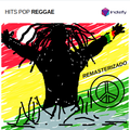 HITS POP REGGAE (REMASTERIZADO - 2019)