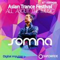 Somna - Asian Trance Festival 6th Edition 2019-01-16 Full Set