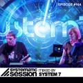System 7 - Systematic Session