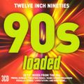 Twelve Inch Nineties - Loaded (2017) CD1
