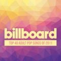 Billboard Top 40 Adult Pop Songs of 2011