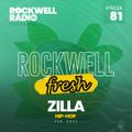 ROCKWELL FRESH - DJ ZILLA - HIP-HOP - FEB 2022 (ROCKWELL RADIO 081)