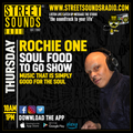 Soul Food To Go Show with Rochie One on Street Sounds Radio 1000-1300 27/06/2024