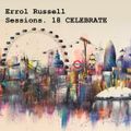Errol Russell - Sessions. 18 CELEBRATE