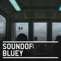 SoundOf: Bluey