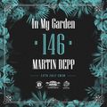 Martin Depp - In My Garden Vol 146 @ 12-07-2020