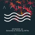 Episode 44 - Selected & Mixed by M-Tric