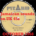 OCTOBER 1968: Jamaican sounds on UK 45s