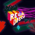 Regal Disco (After Dark)