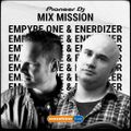 SSL Pioneer DJ MixMission - Empyre One & Enerdizer