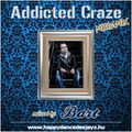 Addicted Craze Megamix mixed by BART (2016)