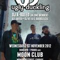 Live @ The Moon Club 21/11/12 (Ugly Duckling Support Set)
