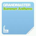 Grandmaster Summer Anthems