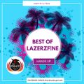 Best Of LazerzF!ne (mixed by Dj Fen!x)