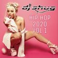 Hip Hop 2020 Vol 1 by DJ Shug