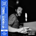 MY FAVORITE THINGS — Show #27 w/ Manu Boubli (Superfly Records) (Hosted by Psycut)