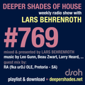Deeper Shades Of House #769 w/ exclusive guest mix by RA