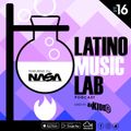 Latino Music Lab EP. 16 ((Ft. DJ Nasa))