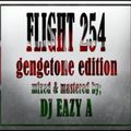 FLIGHT 254 gengetone edition