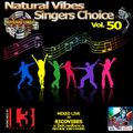 NATURAL VIBES SINGERS CHOICE REGGAE MIX VOL. 50