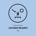 Sasha presents Last Night On Earth 032 (December 2017)