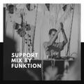Support Mix by Funktion (Techno/Tech House)