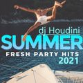 SUMMER FRESH PARTY HITS 2021