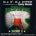 Dj x1 and kyper prescription mix dose 1