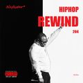 Hiphop Rewind 204 - Life of an Outlaw