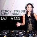 Dj Von - Pinoy Fresh Love Song