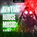 Kenyan House Music (Volume 1)