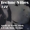 Techno Vibes #27 [Space 92, Eats Everything, Hugo Handal, Giorgio Leone (IT), Bart Skils & more]