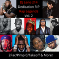 Rap Legends Dedication Vol 2- 2Pac, Mo3, Pimp C, DMX, Takeoff & More-DJLeno214