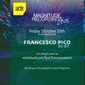 Magnitude Live #2: Francesco Pico 3 Hours ADE set