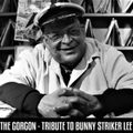 Positive Thursdays episode 748 - The Gorgon - Tribute To Bunny Striker Lee (8th October 2020)