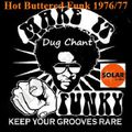 Hot Buttered Funk 14/8/23 on Solar Radio 6pm Monday with Dug Chant playing Funk from 1976 & 1977