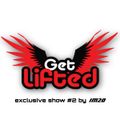 We get lifted radio show #2