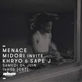 Menace Records : Midori Invite Khryo & Sape J - 04 Juin 2016
