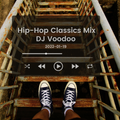 @IAmDJVoodoo - Hip-Hop Classics Mix (2022-01-19)