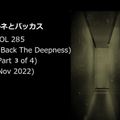 Rene & Bacus - VOL 285 (Back The Deepness) (Part 3) (Nov 2022)
